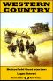 [Western Country 567] • Butterfield lässt sterben